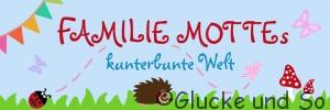 Familie Motte blog banner kunterbunte Welt