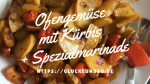 Ofengemuese-Kuerbis-Marinade